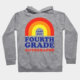 Last Day of School Autograph Fourth Grade Signing Rainbow Hoodie